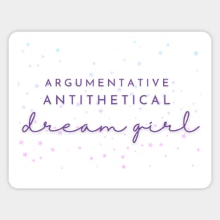 Argumentative Antithetical Dream Girl Sticker